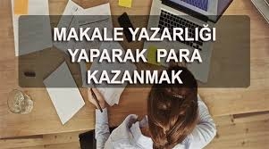 Makale Yazarak Gelir elde etmek